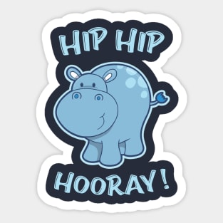Hip Hip - Hooray! Sticker